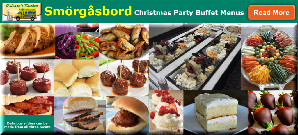 O'Leary's Kitchen Smorgasbord Christmas Party Buffet